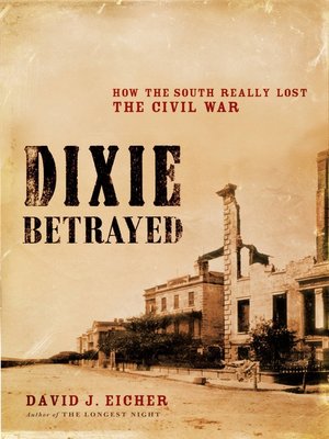 cover image of Dixie Betrayed